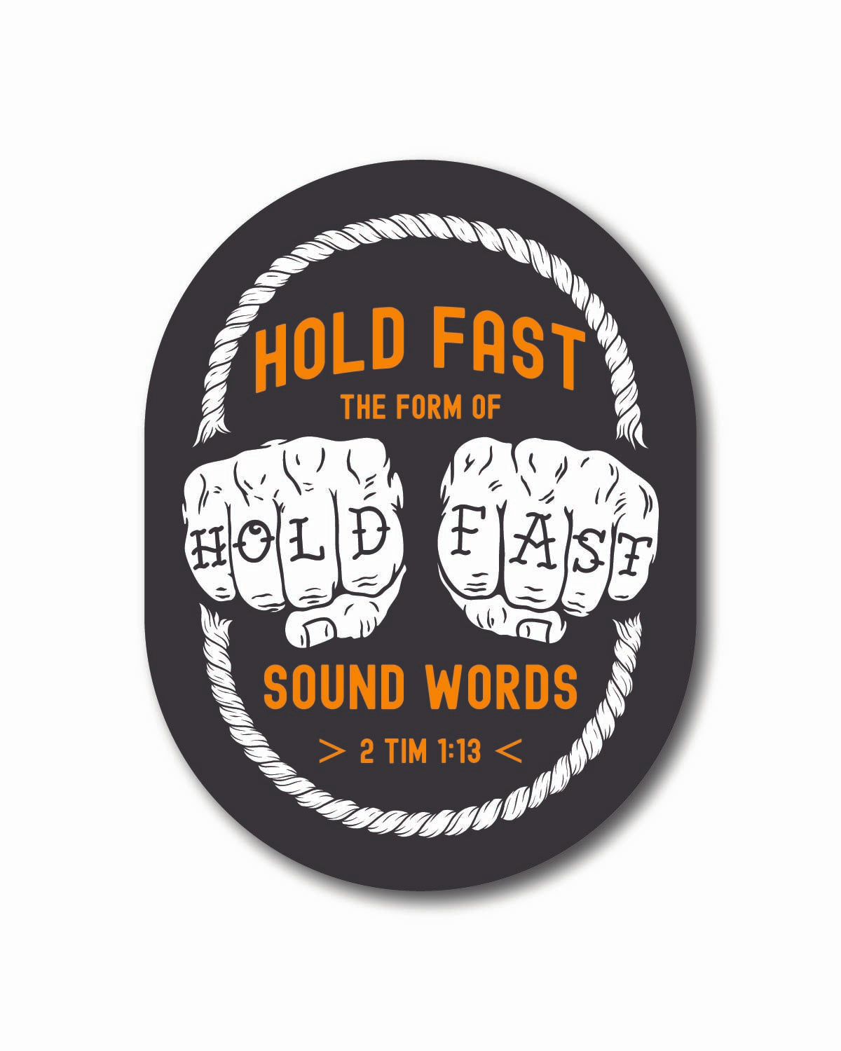 HOLD FAST - decal